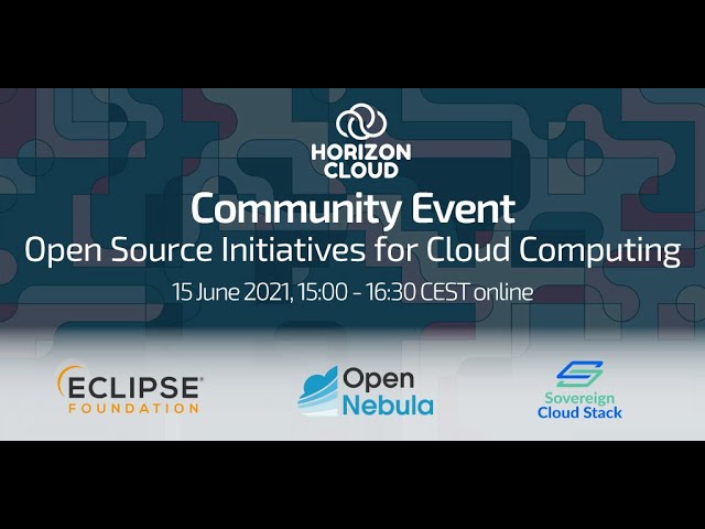 HORIZON CLOUD Open Source Cloud Initiatives Community Event