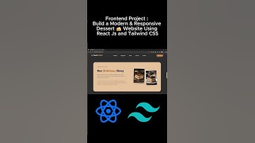 Frontend Project : Build a Modern & Responsive Dessert 🍰 Website Using React Js and Tailwind CSS
