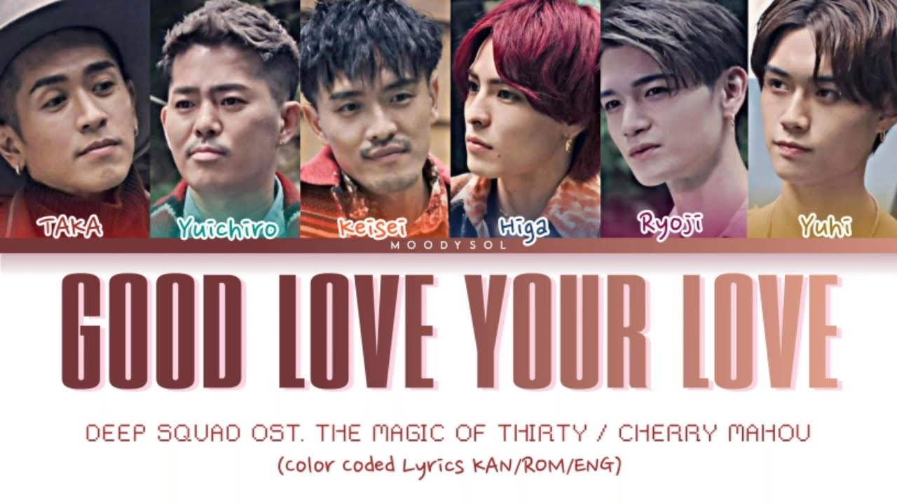 Deep Squad Good Love Your Love Ost Cherry Magic Lyrics Kan Rom Eng Youtube