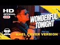 Eric Clapton - Wonderful Tonight (Khel Pangilinan)