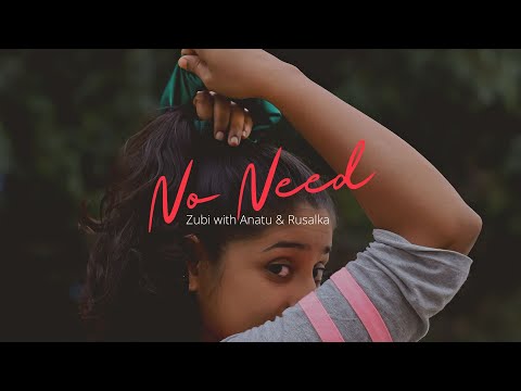 Zubi - No Need Lyrics (feat. Anatu & Rusalka)