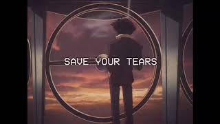 (vietsub + lyrics) The Weeknd - Save Your Tears
