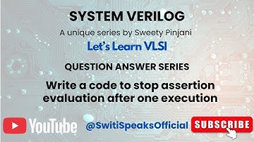 Run assertion once #vlsi #digitalelectronics #switispeaks #systemverilog #education #verification