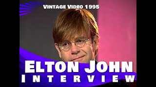 ELTON JOHN INTERVIEW - 1995