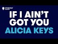 Alicia Keys - If I Ain&#39;t Got You (Karaoke With Lyrics)