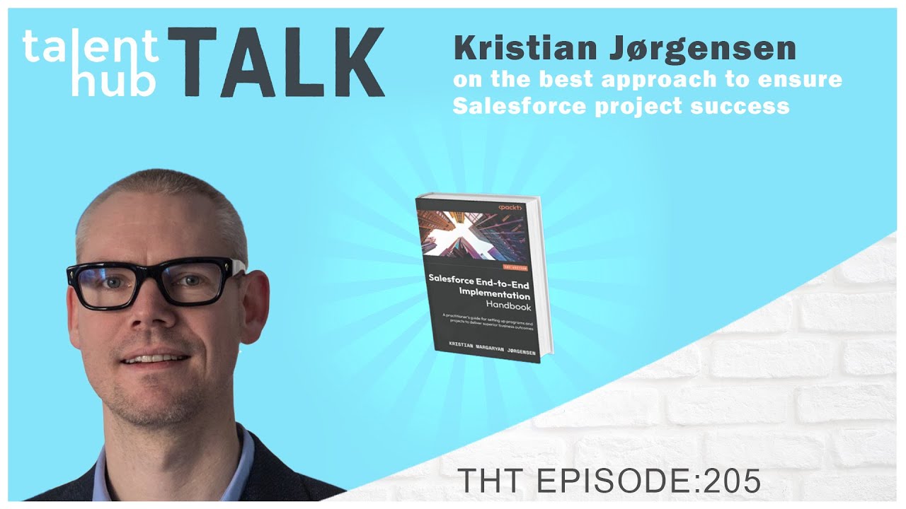 Kristian Jørgensen on the best approach to ensure Salesforce project success