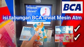 Cara Setor Tunai BCA Lewat mesin Atm