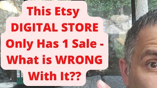 This Etsy DIGITAL STORE Only Has 1 SALE - What Is WRONG With It?