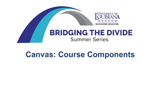 Canvas: Course Components