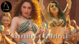 Kaavaalaa x Oo Solriya Mama | Aneston | Anirudh Ravichander | Devi Sri Prasad | Tamanna | Samantha