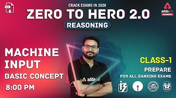 Machine Input Reasoning Basic Concept (Class-1) | Zero to Hero 2.0 for All Exams