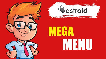 Astroid Mega Menu - How To Add Mega Menu In Joomla Site