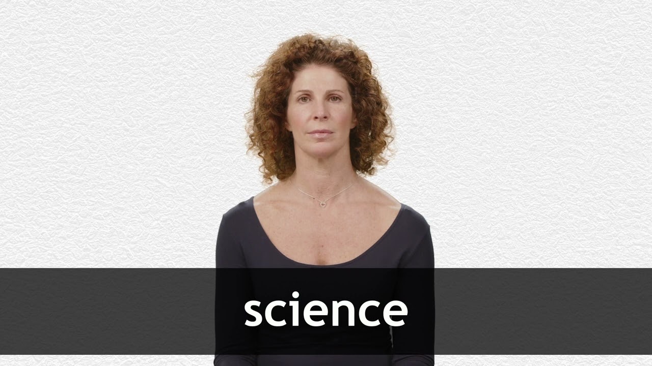 How to pronounce SCIENCE in American English