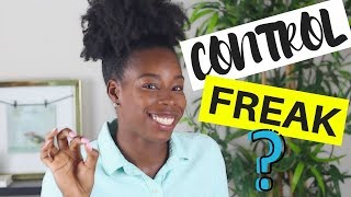8 SIGNS YOU HAVE CONTROLLING ISSUES + HELPFUL TIPS