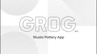 Grog | App for studio potters and ceramic artists | Demo video