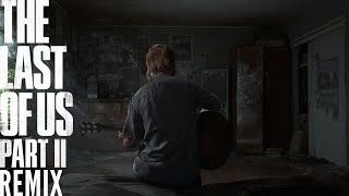 Gustavo Santaolalla - Untitled Soundtrack [Trap Remix] (The Last Of Us Part 2)