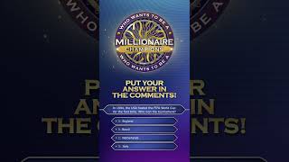 Do You Know This World Cup Question? | Who Wants To Be A Millionaire