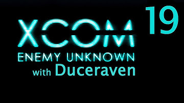 XCOM #19 - Alien Base Assault (Part 2)