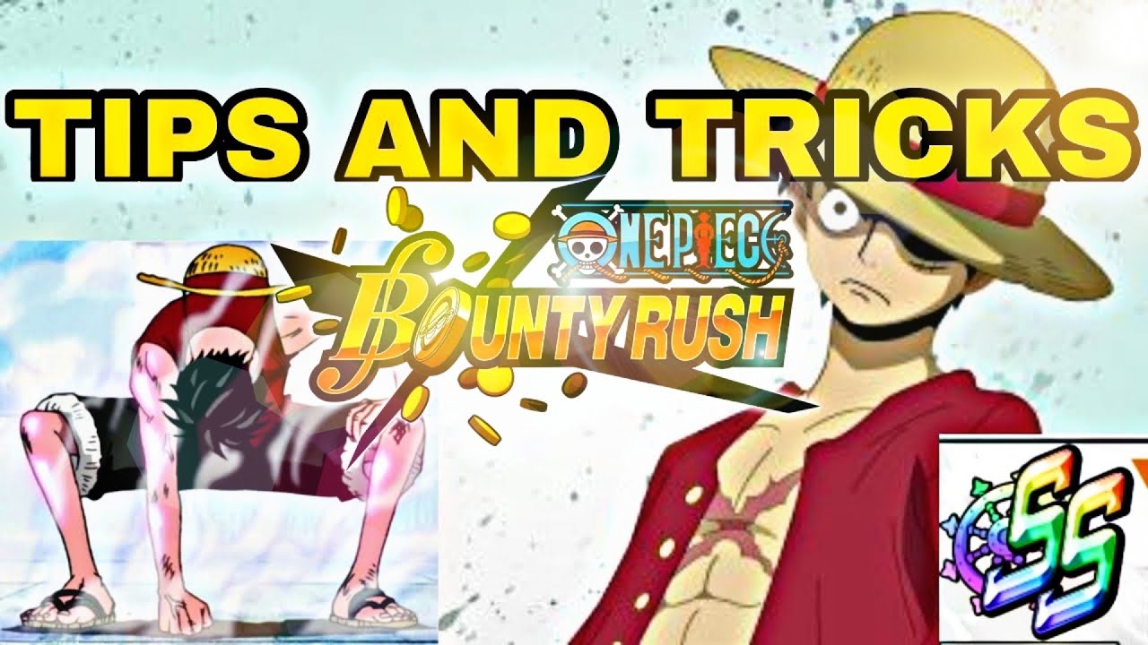 ONE PIECE Bounty Rush Tips and Tricks