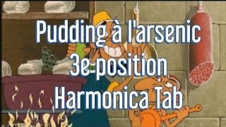 pudding à l'arsenic- Harmonica Tab- 3e position