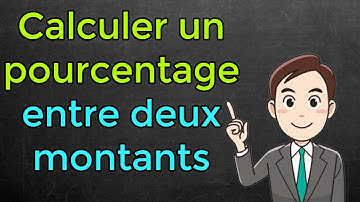Comment calculer un pourcentage entre deux montants