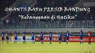 Chants Baru Persib Bandung 'Engkaulah Kebanggaan Di Hatiku'