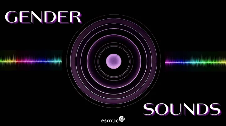 Gender Sounds | Kristie Brown  | ESMUC