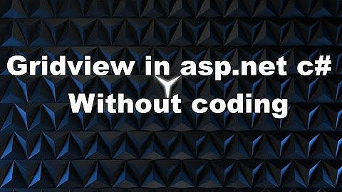 Gridview in asp.net c# without coding | How to use gridview in asp.net