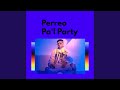 Perreo pal party