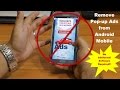 How to remove Popup ads from Android Mobile | 100% Free | No tools Required