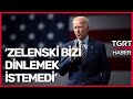 ABD Başkanı Biden: Zelenski Bizi Dinlemek İstemedi - TGRT Haber