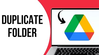 How to duplicate a folder in Google Drive ?