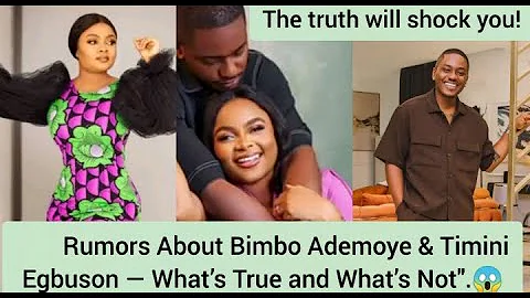 Rumors About Bimbo Ademoye & Timini Egbuson — What’s True and What’s Not! 😲🙊