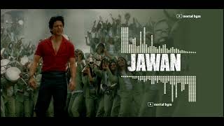 Jawan prevue theme | king Khan theme | Jawan bgm
