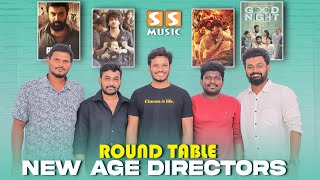 எங்கள பாத்து யாரும் படம் எடுக்க வராதீங்க - Round Table with New Age Directors | SS Exclusive
