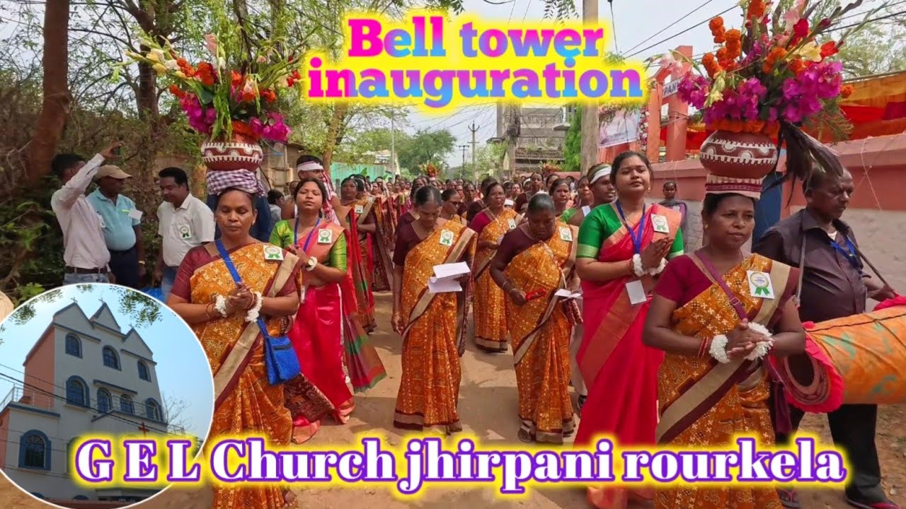 Balcony  bell tower inauguration processiongel church jhirpani rourkela soyofficial3450