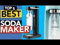 ✅ TOP 5 Best Soda Maker of 2020 [ Buyer's Guide ]