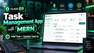 Task Management App with MERN | Add Task + Update Task UI | Class 89