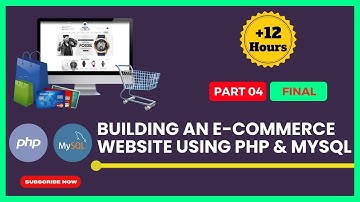 Building an E-commerce Website Using PHP & MySQL - Part 04 FINAL