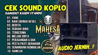 Download lagu CEK SOUND DANGDUT KOPLO KALEM SYAHDU || FARIS KENDANG X MAHESA MUSIC TERBARU 2024 FULL ALBUM
