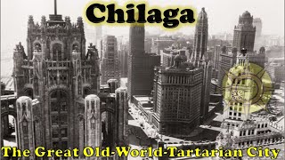 Chilaga:The Great Old-World-Tartarian City