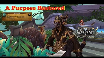 A Purpose Restored Storyline Waking Hope Dragonflight WOW