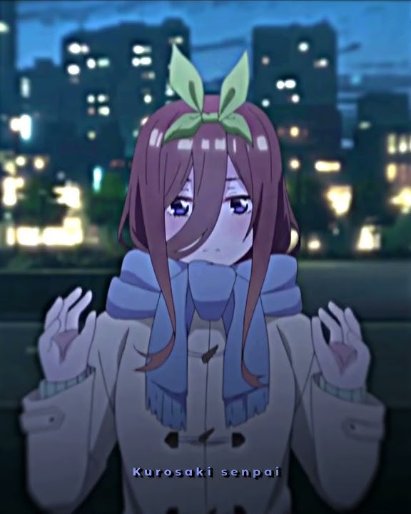 Miku Nakano 💓😘 | Anime edit | the quintessential quintuplets edit