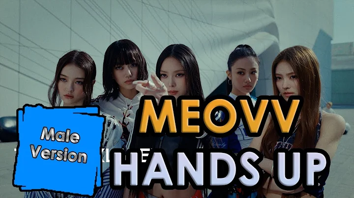 MEOVV - HANDS UP (Male Version)