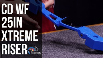 CD WF 25in Xtreme Recurve Riser