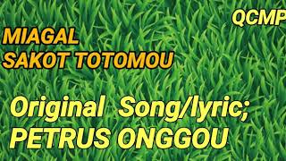 PETRUS ONGGOU - Miagal Sakot Totomou. Qcmp Music/ Vedeo/ Kdmr songs