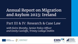 Annual report on migration and asylum 2023 | Part 3: Research & Case Law | EMN Ireland