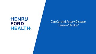 Can Carotid Artery Disease Cause Stroke?