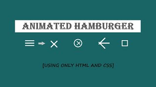 Animated Hamburger Using HTML and CSS | MENU ICON | HTML&CSS Wealth