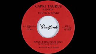 Curtis & Dondi - Magic From Your Love 7 (1982)